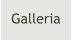 Galleria